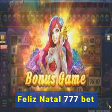 Feliz Natal 777 bet